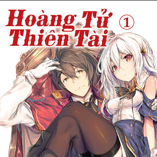 Hoàng Tử Thiên Tài - Hành Trình Gây Dựng Lại Đất Nước Đang Lâm Nguy - Tập 1
