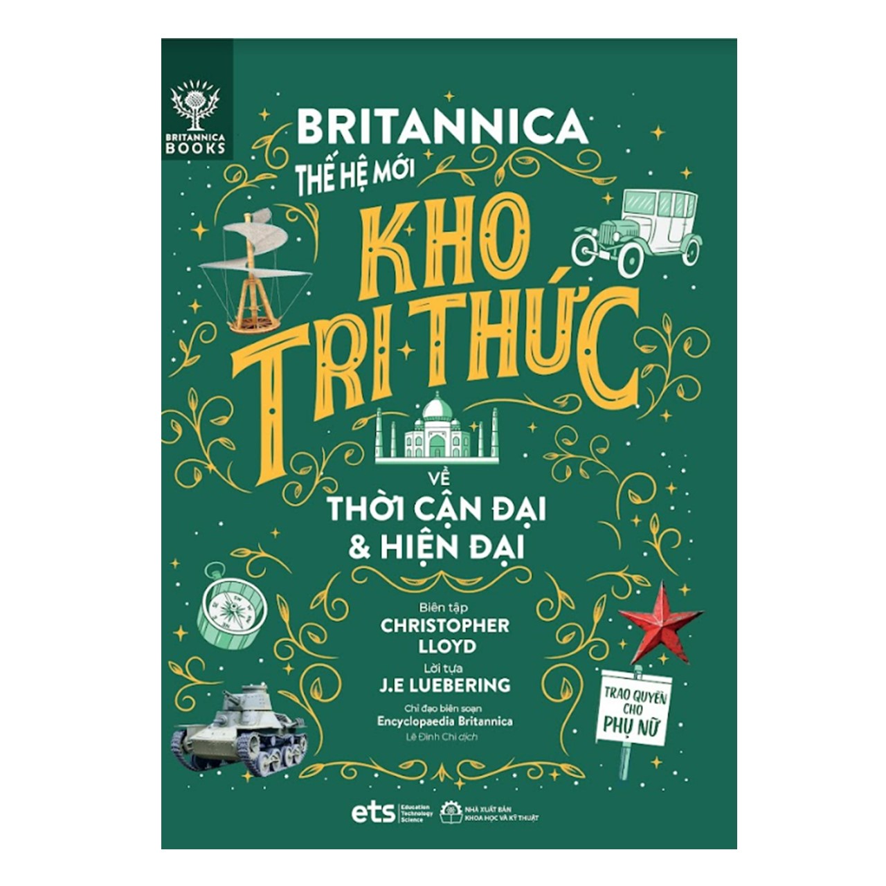 Bộ 4 Cuốn Britannica Thế Hệ Mới - Lược Sử Loài Người (Nhân Loại, Thời Cổ Đại & Trung Cổ, Cận Đại & Hiện Đại, Tương Lai)