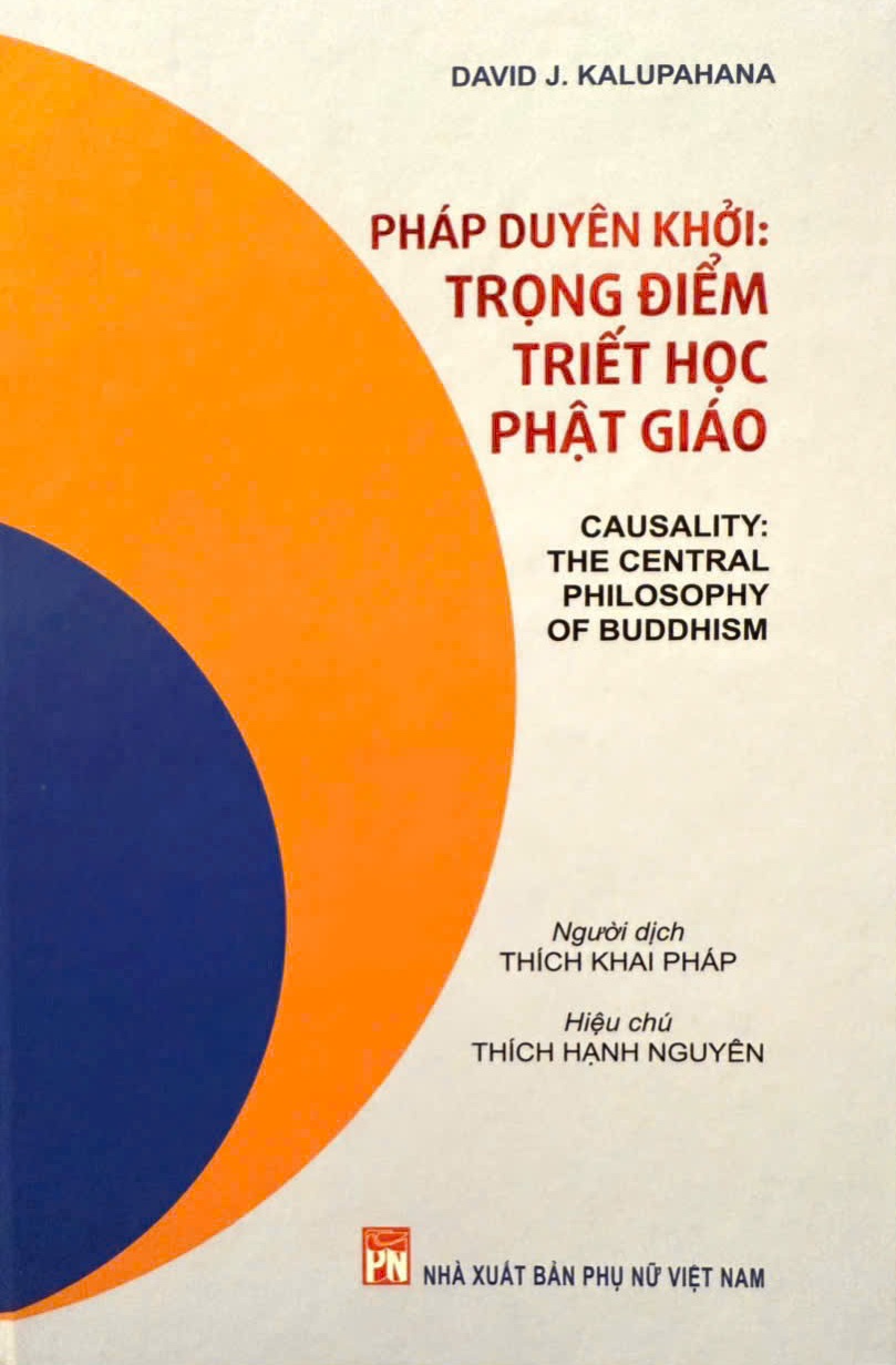 Bìa cứng - Pháp Duyên Khởi: Trọng Điểm Triết Học Phật Giáo 200