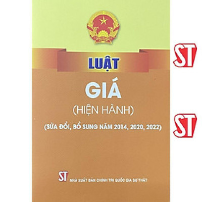 Sách - Luật Giá (Hiện Hành) (Sửa Đổi, Bổ Sung Năm 2014, 2020, 2022) - NXB Chính Trị Quốc Gia