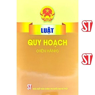 Sách - Luật Quy Hoạch - NXB Chính Trị Quốc Gia