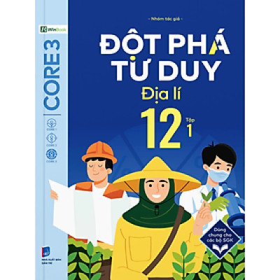 Sách - Đột Phá Tư Duy Địa Lí 12 - Tập 1 - Nhiều tác giả - NXB Dân Trí - WinBooks