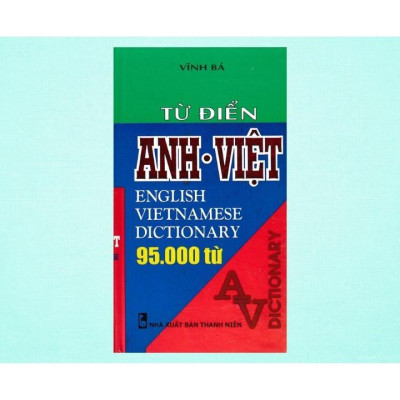 Sách - Từ Điển Anh - Việt 95.000 Từ - Bìa Cứng - Vĩnh Bá - Hồng Ân