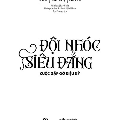 Đội Nhóc Siêu Đẳng - Tập 1: Cuộc Gặp Gỡ Diệu Kỳ