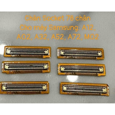 Socket main A12, M12, A02, A32, A52, A72, M02...