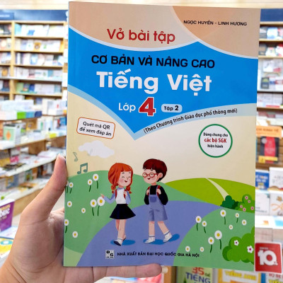 Vở Bài Tập Cơ Bản Và Nâng Cao Tiếng Việt Lớp 4 - Tập 2 (Theo Chương Trình Giáo Dục Phổ Thông Mới)