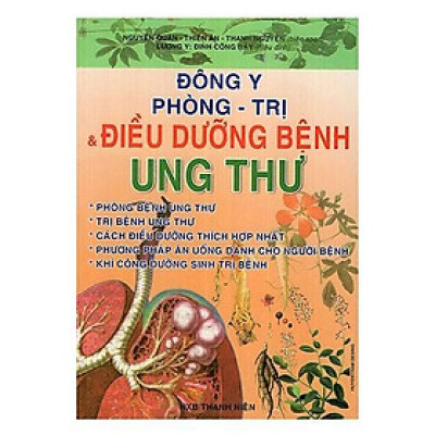 Sách - Đông Y Phòng Trị Và Điều Dưỡng Bệnh Ung Thư - Chính Thông