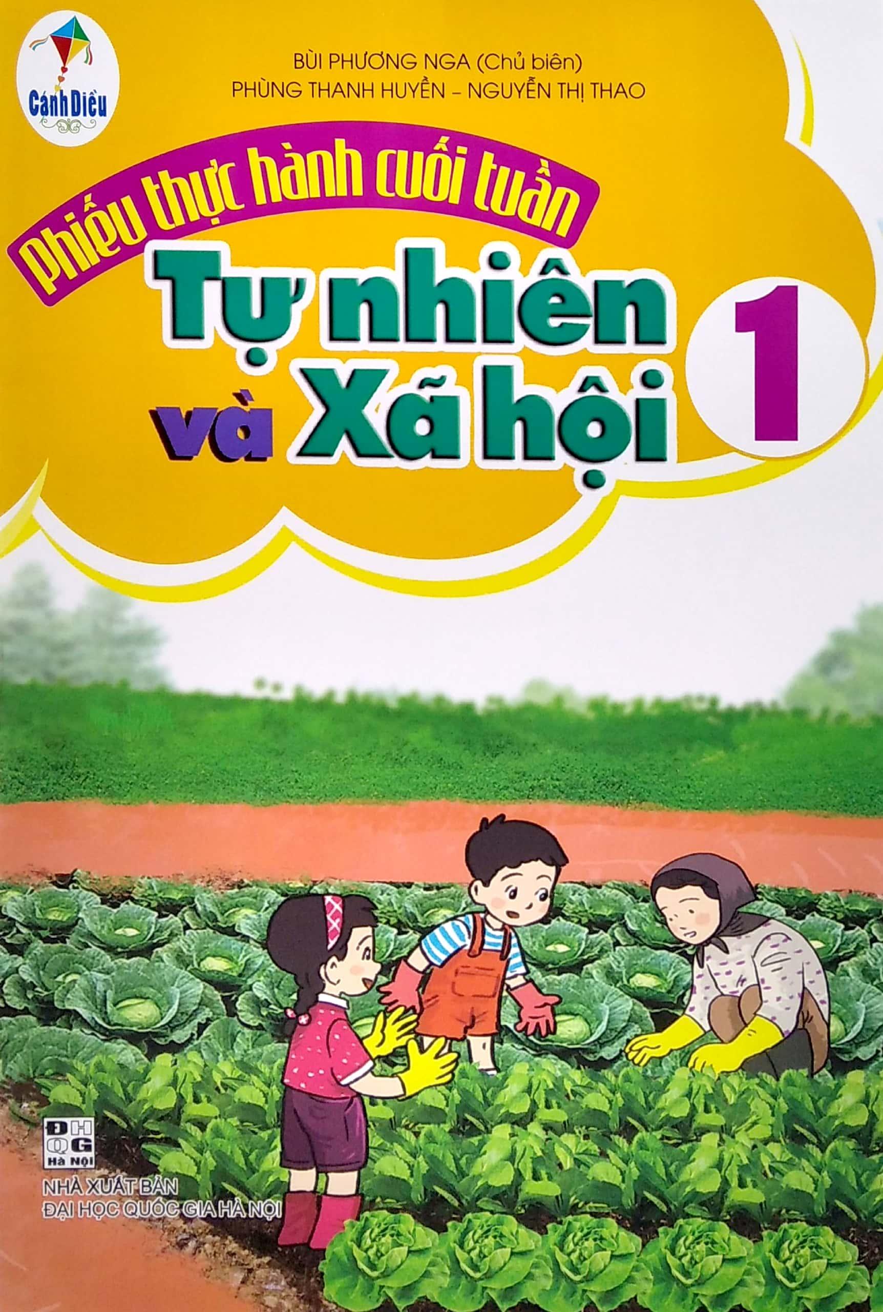 Phiếu Thực Hành Cuối Tuần Môn Tự Nhiên Và Xã Hội 1 (Bộ Sách Cánh Diều) - 2020