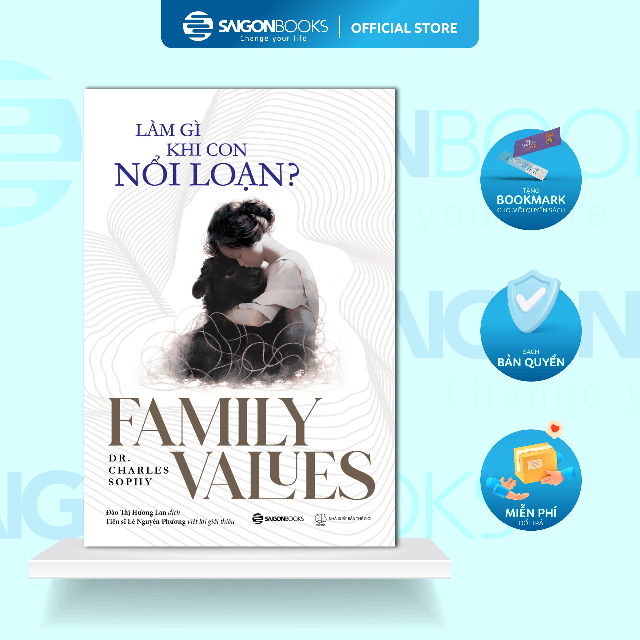 Combo Sách - Làm Gì Khi Con Nổi Loạn? + Thay Đổi Vì Con