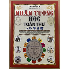 Sách - Nhân Tướng Học Toàn Thư (Tái Bản 2022 ) -  Thiệu Vĩ Hoa - NXB Hồng Đức - Minh Lâm