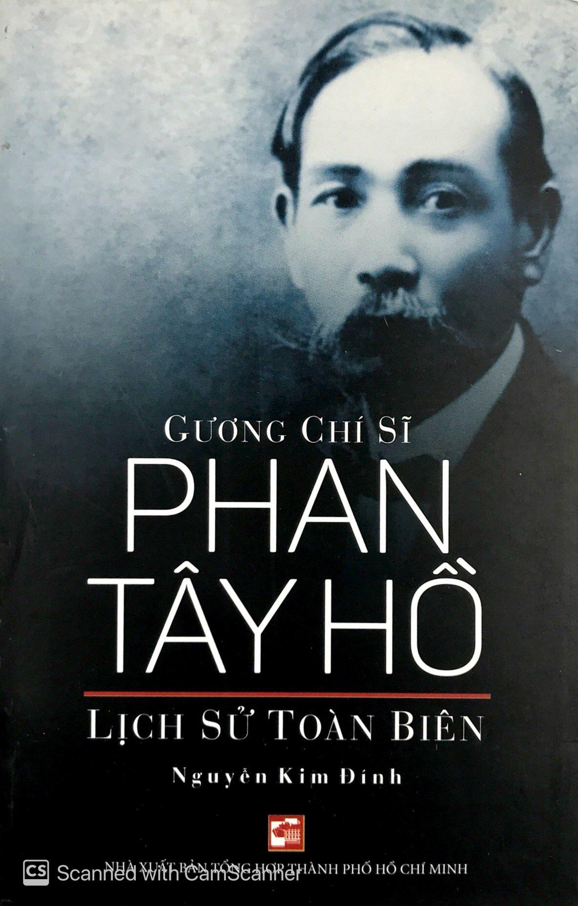 Gương Chí Sĩ Phan Tây Hồ - Lịch Sử Toàn Biên