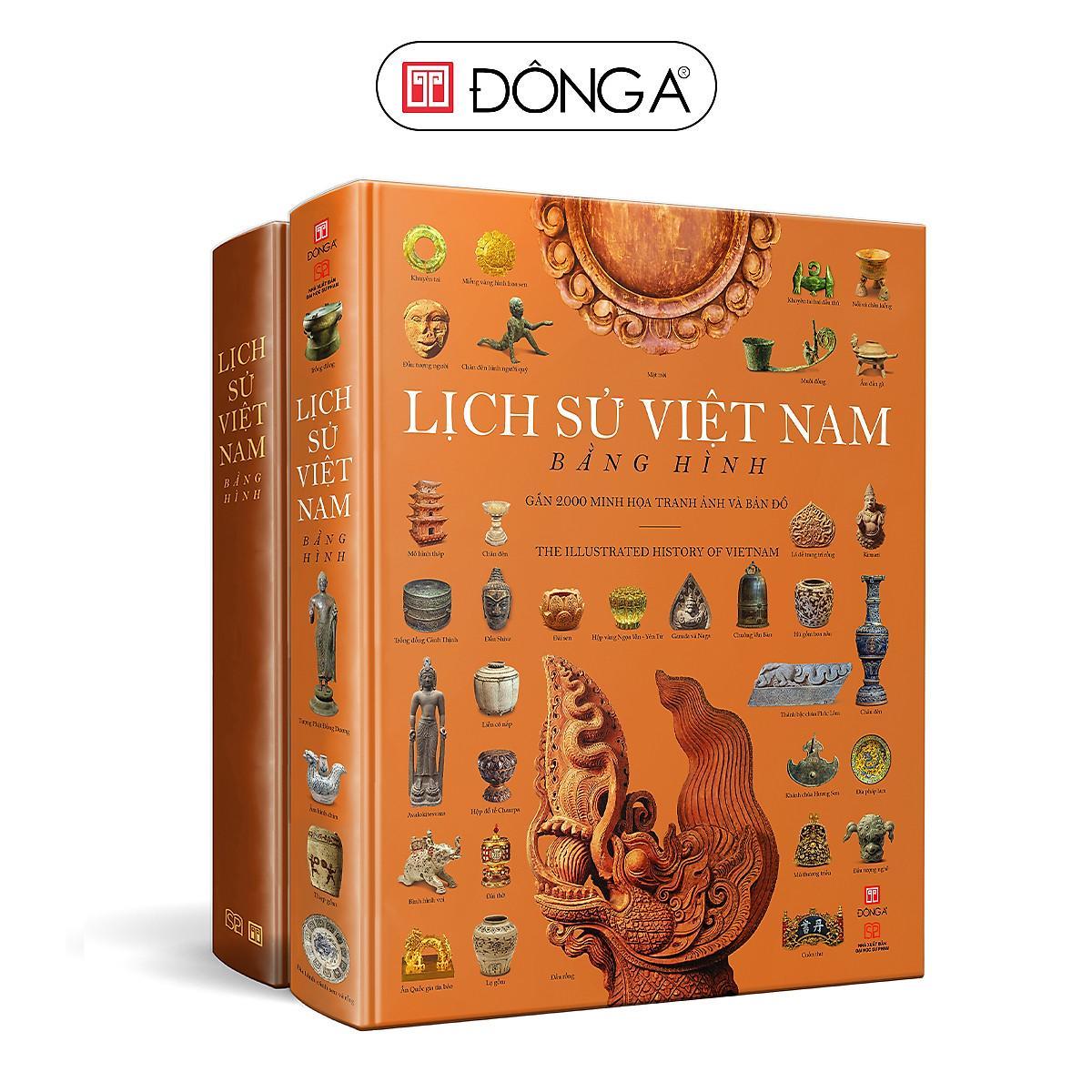 Sách - Lịch Sử Việt Nam Bằng Hình - Gần 2000 Minh Họa Tranh ảNh Và Bản Đồ - Đông A