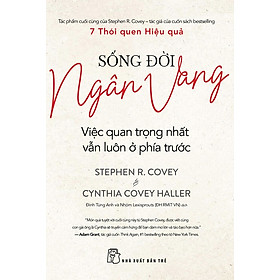 Sống đời ngân vang - Việc quan trọng nhất vẫn luôn ở phía trước