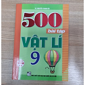 SÁCH 500 bài tập vật lí 9 + HA