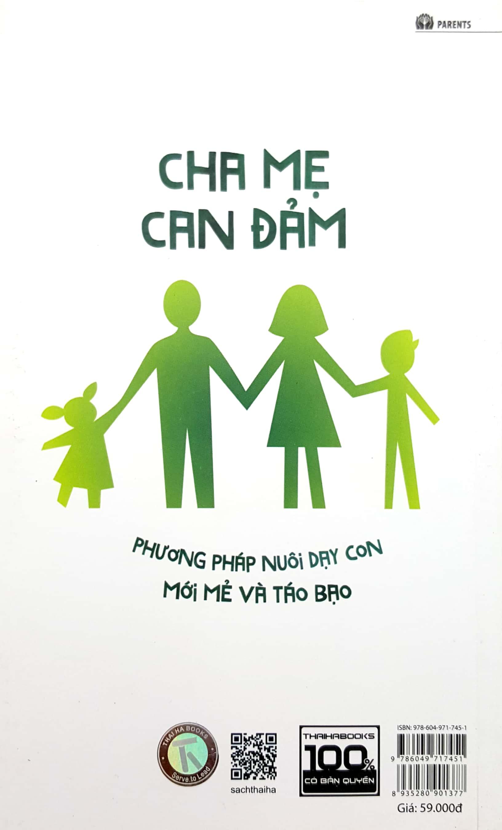 Cha Mẹ Can Đảm - Phương pháp Nuôi Dạy Con Mới Mẻ Và Táo Bạo