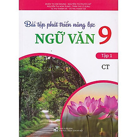 Sách - Bài tập phát triển năng lực Ngữ văn 9 tập 1 (Chân trời)