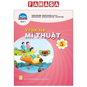 Vở Bài Tập Mĩ Thuật 5 - Bản 1 (Chân Trời) (Chuẩn)