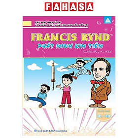 Nhà Phát Minh Vĩ Đại Và Những Phát Minh Làm Thay Đổi Thế Giới - Francis Rynd Phát Minh Kim Tiêm