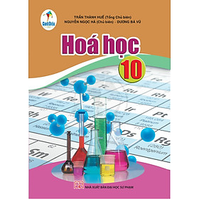 Sách giáo khoa Hóa học 10- Cánh Diều (Kèm Nilon bọc Sách)