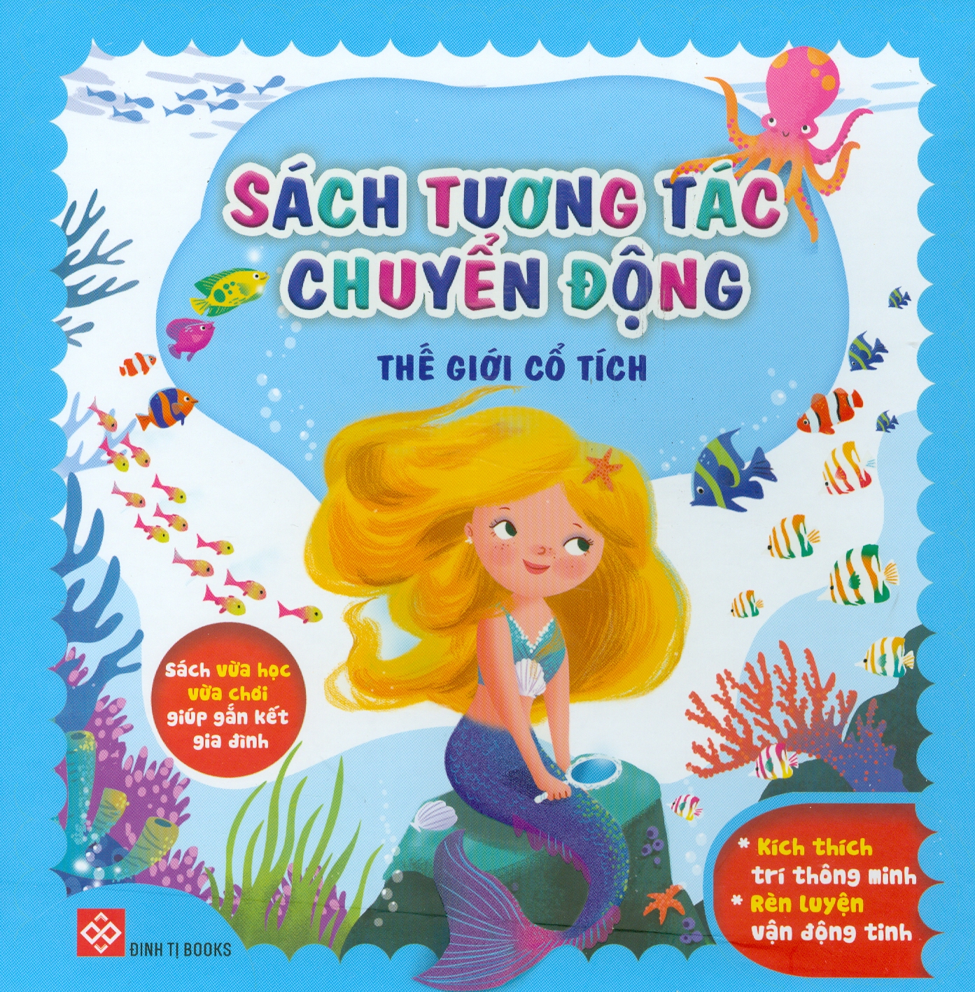 SÁCH TƯƠNG TÁC CHUYỂN ĐỘNG - THẾ GIỚI CỔ TÍCH (3 TẬP/HỘP) (Sách Vừa Học Vừa Chơi Giúp Gắn Kết Gia Đình: Kích thích trí thông minh; Rèn luyện vận động tinh)