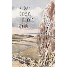 Sách - Trên Đỉnh Giời - Y Ban - NXB Phụ Nữ Việt Nam - Tao Đàn