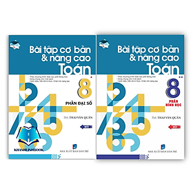 Sách - Combo Bài tập cơ bản và nâng cao toán 8 phần đại số + Hình học ( biên soạn theo chương trình mới )