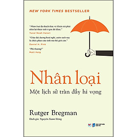 Sách - Nhân Loại - Một Lịch Sự Tràn Đầy Hi Vọng