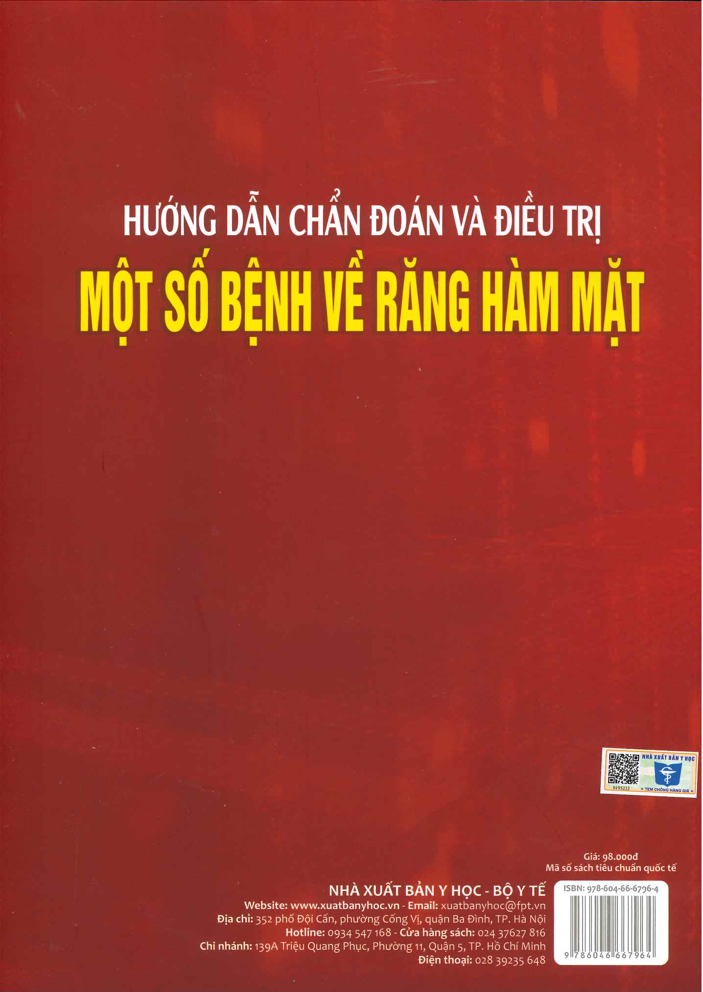 Hướng Dẫn Chấn Đoán Và Điều Tri Một Số Bệnh Về Răng Hàm Mặt (Xuất bản lần thứ tư, năm 2024)