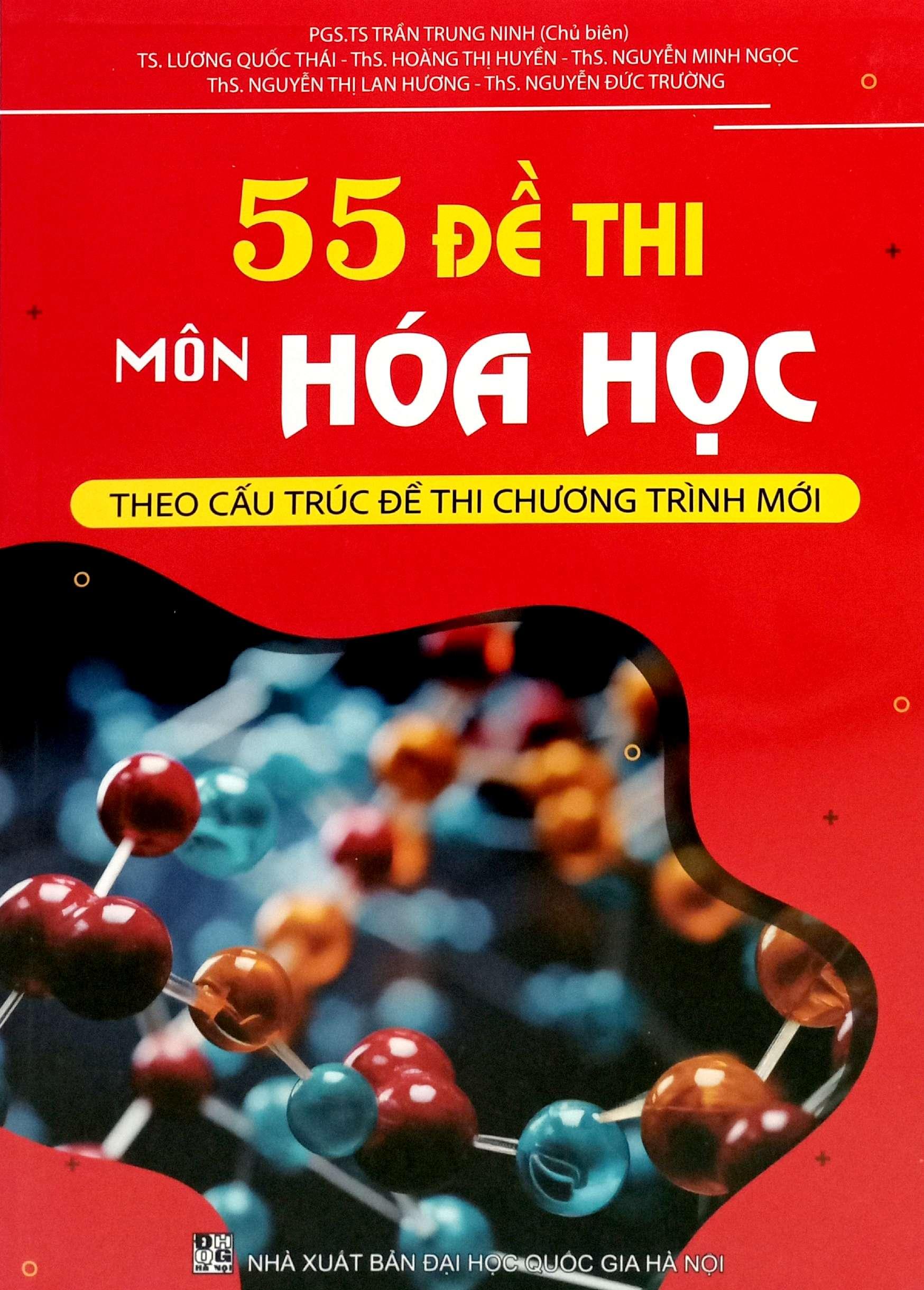 Sách - 55 Đề Thi Môn Hóa Học (Theo Cấu Trúc Đề Thi Chương Trình Mới)