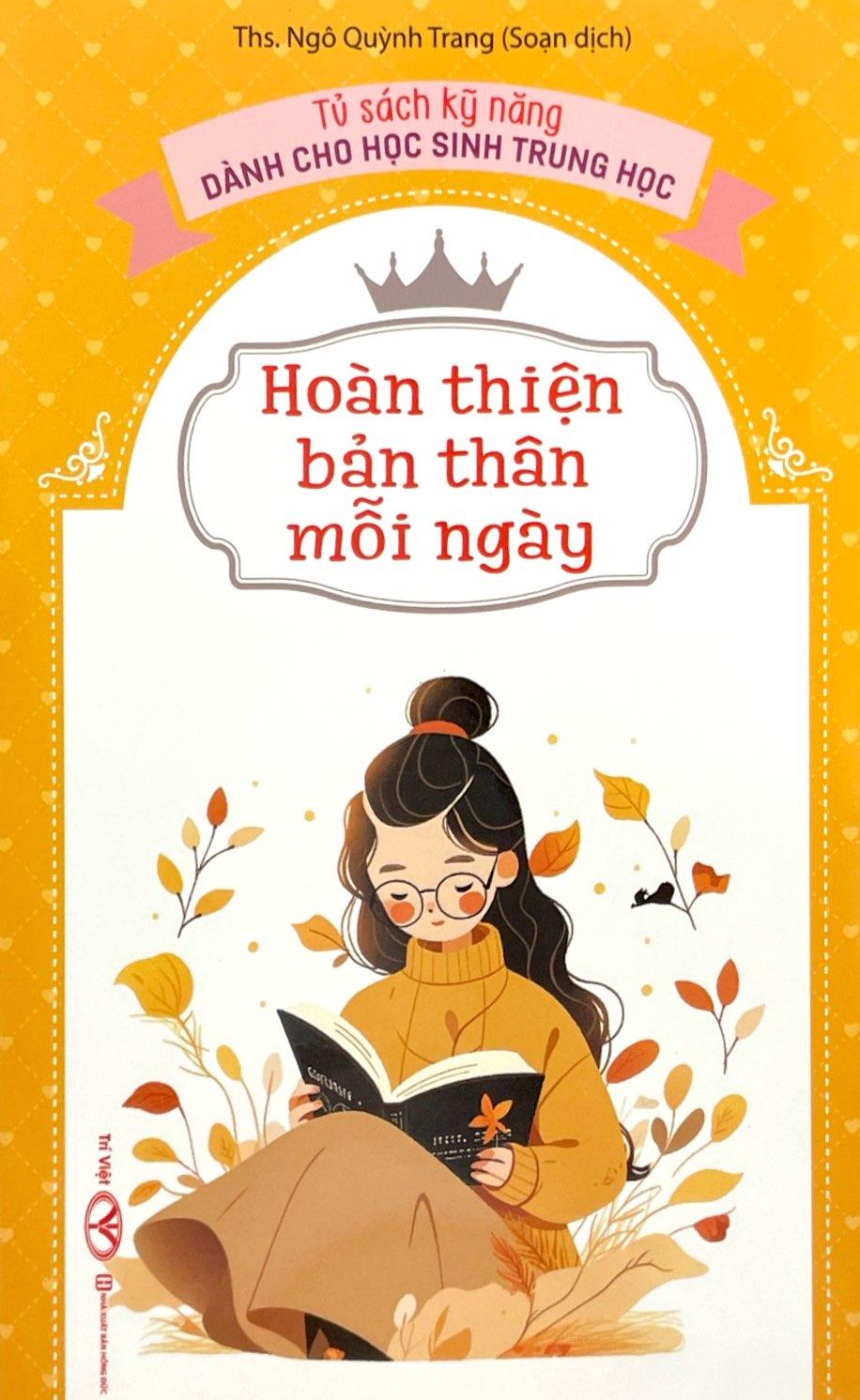 Tủ Sách Kỹ Năng Dành Cho Học Sinh Trung Học - Hoàn Thiện Bản Thân Mỗi Ngày