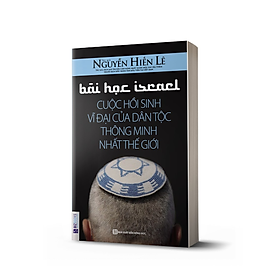 Bài học Israel cuộc hồi sinh vĩ đại - Nguyễn Hiến Lê