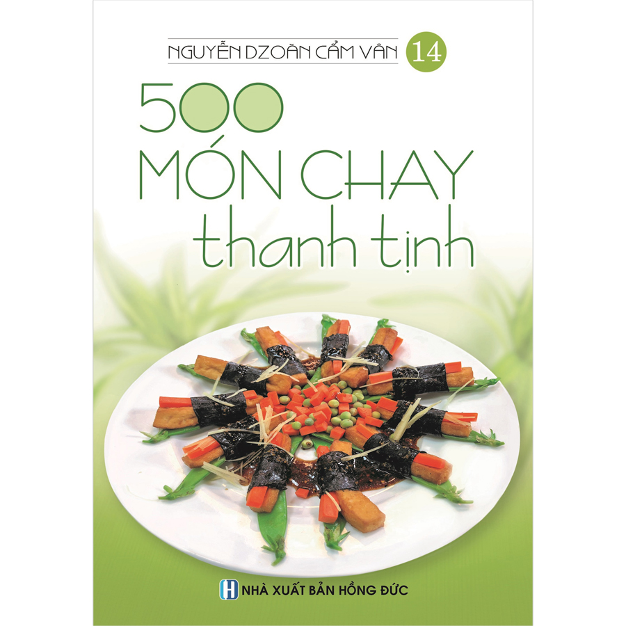 Combo 4 Cuốn: 500 Món Chay Thanh Tịnh (Tập 11-Tập 14)