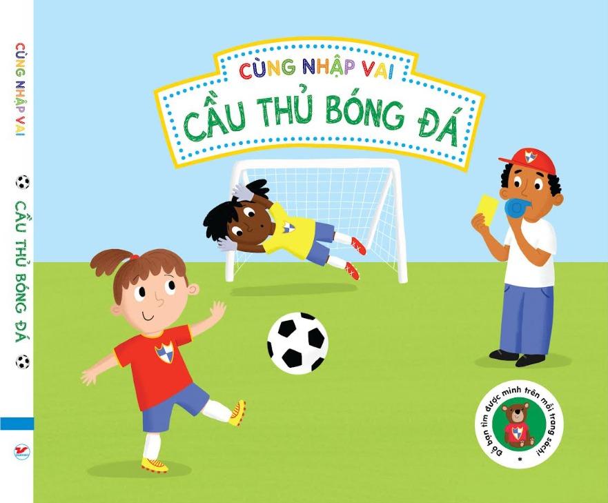 Sách - Cùng Nhập Vai - Cầu Thủ Bóng Đá