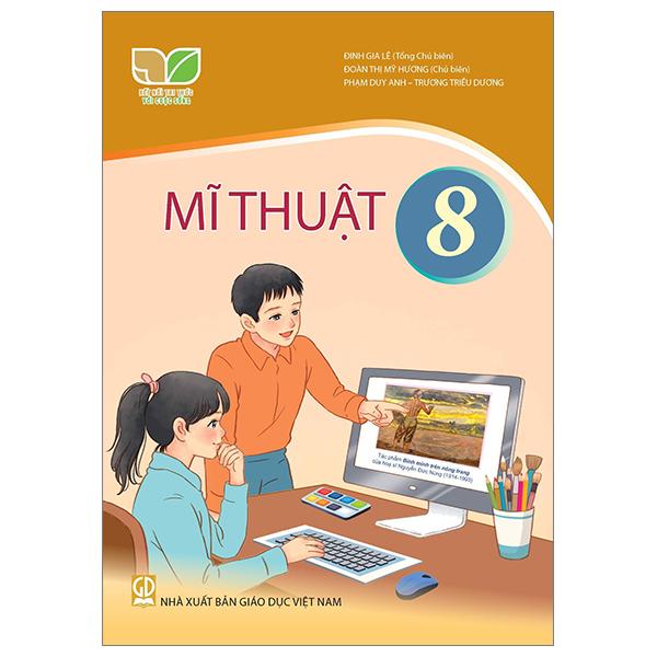 Sách Giáo Khoa Mĩ Thuật 8 (Kết Nối) (Chuẩn)