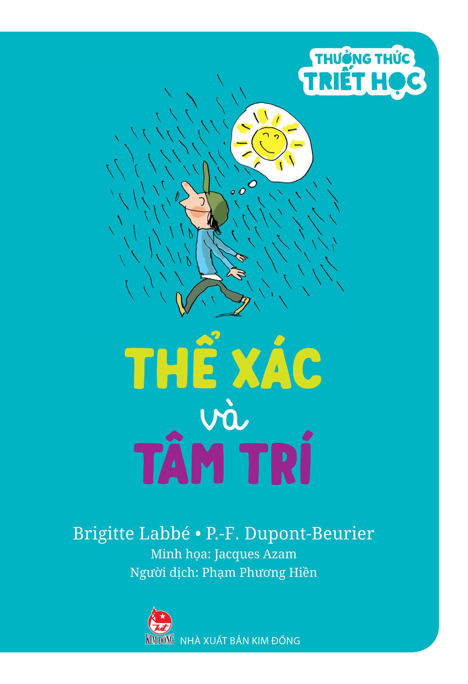 Thưởng Thức Triết Học - Thể Xác Và Tâm Trí