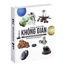 Sách Khám phá bí ẩn không gian sách bách khoa toàn thư về vũ trụ Bìa cứng 200 trang