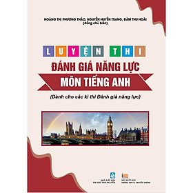 Sách Luyện thi Đánh giá Năng lực Môn Tiếng Anh