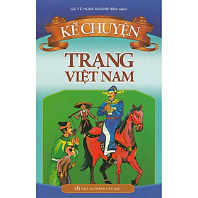 Kể Chuyện Trạng Việt Nam - Bản Quyền