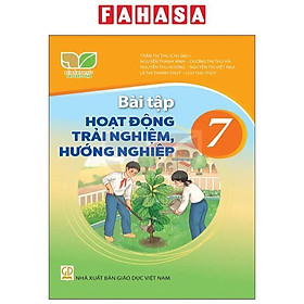 Sách Giáo Khoa Bài Tập Hoạt Động Trải Nghiệm, Hướng Nghiệp 7 (Kết Nối) (Chuẩn)