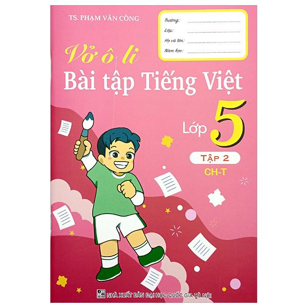 Sách - Vở Ô Li Bài Tập Tiếng Việt Lớp 5 - Tập 2 (Chân Trời)