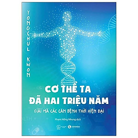 Cơ thể ta đã hai triệu năm