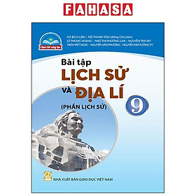 Bài Tập Lịch Sử Và Địa Lí 9 - Phần Lịch Sử (Chân Trời) (Chuẩn)