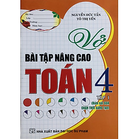 Vở Bài Tập Nâng Cao Toán 4 (Dùng Kèm Bộ Chân Trời Sáng Tạo)