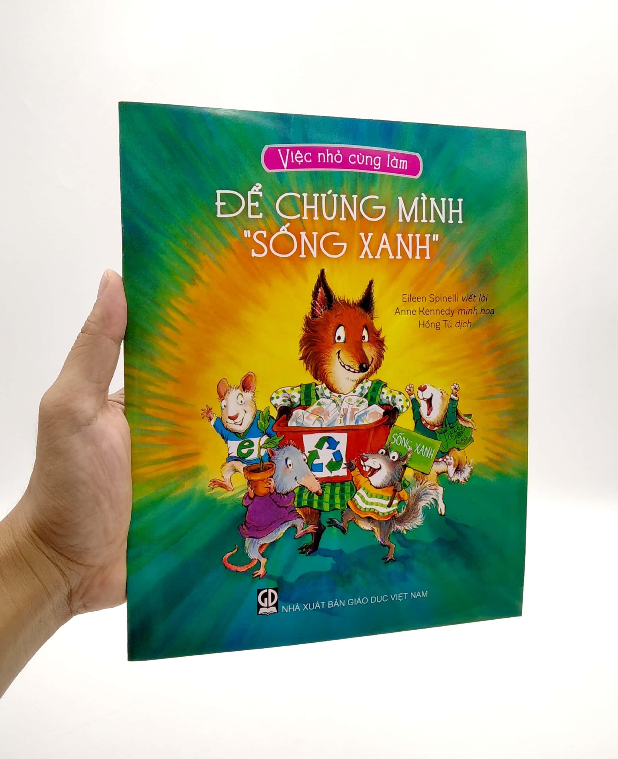 Việc Nhỏ Cùng Làm - Để Chúng Mình "Sống Xanh"