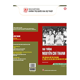 Đại tướng Nguyễn Chí Thanh nhà lãnh đạo xuất sắc của Đảng vị tướng tài ba của quân đội nhân dân Việt Nam ( bản in 2024)