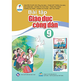 Sách bài tập Giáo Dục Công Dân 9- Cánh Diều (Kèm Nilon bọc Sách)