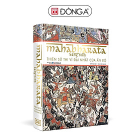 Sách - Mahabharata Bằng Hình - Thiên Sử Thi Vĩ Đại Nhất Của Ấn Độ - Đông A