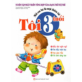 Mỗi Em Bé Là Một Thiên Tài - Tôi 3 Tuổi