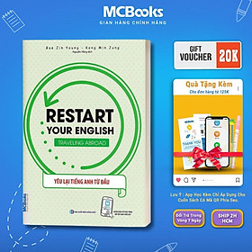 Sách - Restart Your English - Traveling Abroad - Yêu Lại Tiếng Anh Từ Đầu - MCBooks