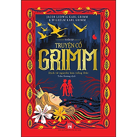 Sách - Tuyển Tập Truyện Cổ Grimm - Dịch Từ Nguyên Bản Tiếng Đức - NXB Phụ Nữ